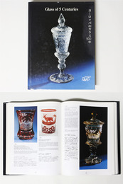 ヨーロッパのガラス500年　Glass of 5 Centuries