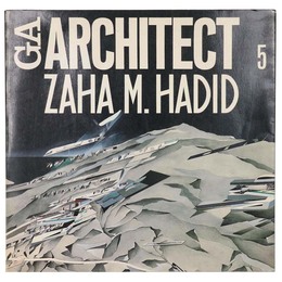 GA　ARCHITECT　5　Zaha M. Hadid ザハ・ハディド