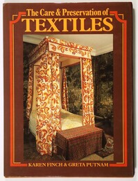 The Care and Preservation of Textiles