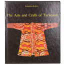 Arts and Crafts of Turkestan
