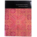 From the Rainbow's Varied Hue: Textiles of the Southern Philippines