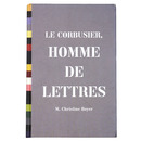 Le Corbusier Homme de Lettres