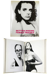 Bettina Rheims: Female Trouble