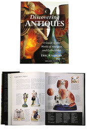 Discovering Antiques: A Guide to the World of Antiques and Collectibles