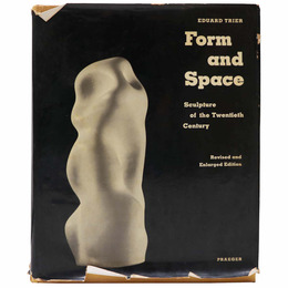 Form and Space: Sculpture of the Twentieth Century