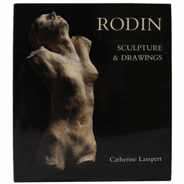 Rodin: Sculpture and Drawings