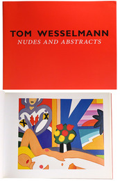 Tom Wesselmann: Nudes and Abstracts