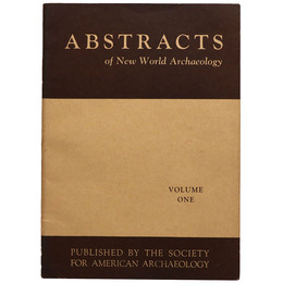 Abstracts of New World Archaeology Vol.1