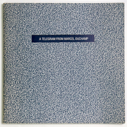 A Telegram from Marcel Duchamp