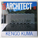 GA ARCHITECT 19　KENGO KUMA　隈研吾