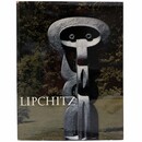Jacques Lipchitz: His Sculpture
