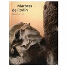 Marbres de Rodin: Collection du muse e
