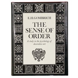 The Sense of Order: A Study in the Psychology of Decorative Art