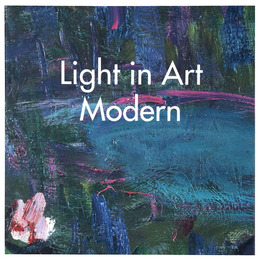 印象派と光の表現　モネ、ルノワールから現代へ