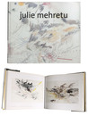 Julie Mehretu: The Drawings