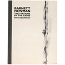 バーネット・ニューマン　十字架の道行き　レマ・サバクタニ　Barnett Newman: the stations of the cross: lema sabachthani