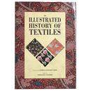 Illustrated History of Textiles