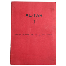 Al-Tar 1 Excavations in Iraq 1971-1974 イラクの発掘