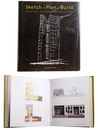 Sketch Plan Build : World Class Architects Show How It's Done