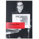 Guillame Pilet: Collection Cahiers d'Artistes 2010