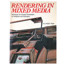 Rendering in Mixed Media