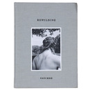 Cass Bird: Rewilding
