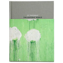 Cy Twombly: The Natural World、 Selected Works 2000-2007