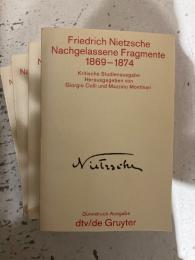 （独）ニーチェ遺稿集 1869-1882/ 1887-1889 計4冊　学生版　コッリ及びモンティナーリ編　Nachgelassene Fragmente 1875-1882/ 1887-1889; Kritische Studienausgabe. Hg. v. Giorgio Colli und Mazzino Montinari.