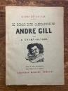 (仏) 芸術と人生〜 風刺画家アンドレ・ジル物語　 L'Art et la vie; Le roman d'un caricaturiste Andre Gill.