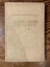 Meissel Feder und Palette : Versuche zur Kunst.