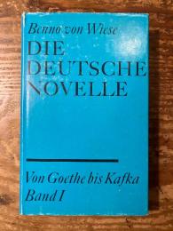Die deutsche Novelle von Goethe bis Kafka : Interpretationen I-II.