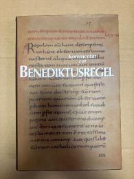 Kommentar zur Benediktusregel ～Mit einer Einführung von Christian Schütz～, Im Auftrag der Salzburger Äbtekonferenz