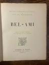 【ラブルール画 限定本】（仏）ベラミ（美しい男ともだち）モーパッサン著　Bel-ami. Notice par Rene Dumesnil. Illustraions de J. E. Laboureur. [Oeuvres completes illustrees de Guy de Maupassant] 