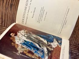 （独）孤独な王〜バイエルンのルートヴィヒ二世の思い出　Der einsame Koenig. Erinnerungen an Ludwig II. von Bayern