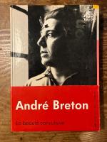 （仏）アンドレ・ブルトン展図録　ポンピドゥーセンター1991年展覧会図録　Andre Breton - La beaute convulsive.