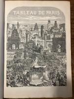 (仏)タブロー・ド・パリ　1852-53年　全2巻合本1冊　ガヴァルニ、グランヴィル、シャム他挿絵　Tableau de Paris. Ouvrage illustré de quinze cents gravures d'après les dessins de Blanchard (Phar.), Cham, Champin, Forest (Eug.), Français, Gavarni, Gérard-Séguin, J.-J. Grandville, Lami (Eug.), Pauquet, Renard, Roussel, Valentin, Vernet (Hor.), etc.