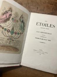 （仏）星々（レ・ゼトワール）グランヴィル挿絵　ジョセフ・メリーによるテキスト　1858年後版【余白大】Les étoiles. Dernière féerie. Texte par Méry. Astronomie des Dames par Le Cte Fœlix.