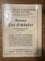 【アルフレート・クービン石版挿絵 初版】創造主〜ファンタジー　ミノナ（ザロモ・フリートレンダー）著　Der Schopfer. Phantasien. Mit achtzehn Federzeichnungen von Alfred Kubin. [Die schwarzen Buecher mit Originalgraphischen Illustrationen]