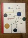 （Sophie Taeuber-Arp）Bewegung und Gleichgewicht / Movement and Balance. Sophie Taeuber-Arp 1889-1943.