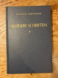 （独）ニコライ・ハルトマン小論集２；哲学史論考　Kleinere Schriften. Bd. II; Abhandlungen zur Philosophiegeschichte.