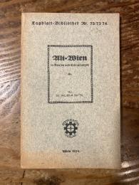 Alt-Wien in Briefen und Erinnerungen.