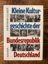 （独）ドイツ連邦共和国小文化史1945-1989年 GLASER, Hermann. Kleine Kulturgeschichte der Bundesrepublik Deutschland 1945-1989. München, Carl Hanser, 1991.