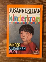 Kinderkram. Kinder-Gedanken-Buch. Erzahlungen und Texte. Bilder von Nikolaus Heidelbach.