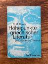 Höhepunkte griechischer Literatur. Vom Homer zu Theokrit.