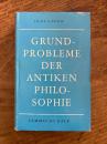Grundprobleme der antiken Philosophie.