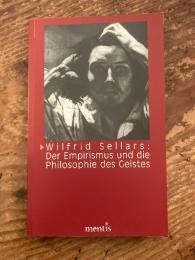 Der Empirismus und die Philosophie des Geistes. Ubersetzt, hg. und eingeleitet von Thomas Blume.