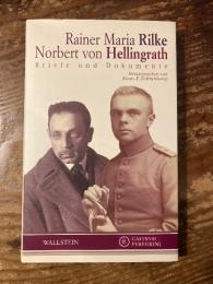 （独）リルケ〜ヘリングラート往復書簡と資料　Briefe und Dokumente. Hg. v. Klaus E. Bohnenkamp.