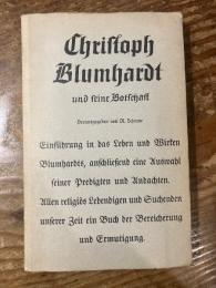 （独）クリストフ・フリードリッヒ・ブルームハルトとその福音　Christoph Blumhardt und seine Botschaft. Mit einem Bildnis.