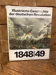 （独）ドイツ革命の歴史1848/49年　Illustrierte Geschichte der deutschen Revolution 1848/1849.