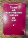 Partei und Gewerkschaften. Die Gewerkschaftsbewegung in der Konzeption der revolutionaren Sozialdemoraktie 1868/69 bis 1893.